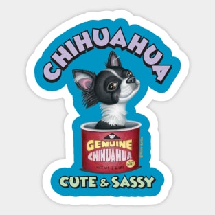 Cute adorable Chihuahua in cute and sassy can of genuine chihuahua Sticker